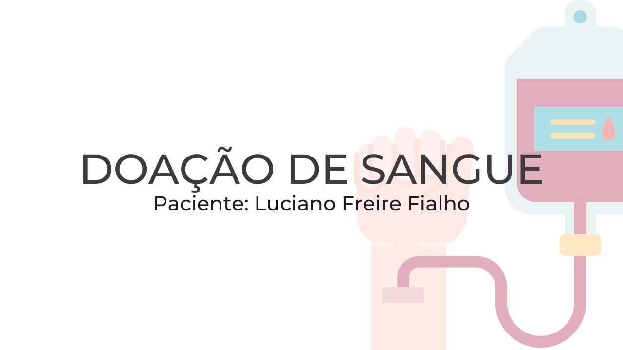 PCPR solicita doação de sangue para policial civil em tratamento