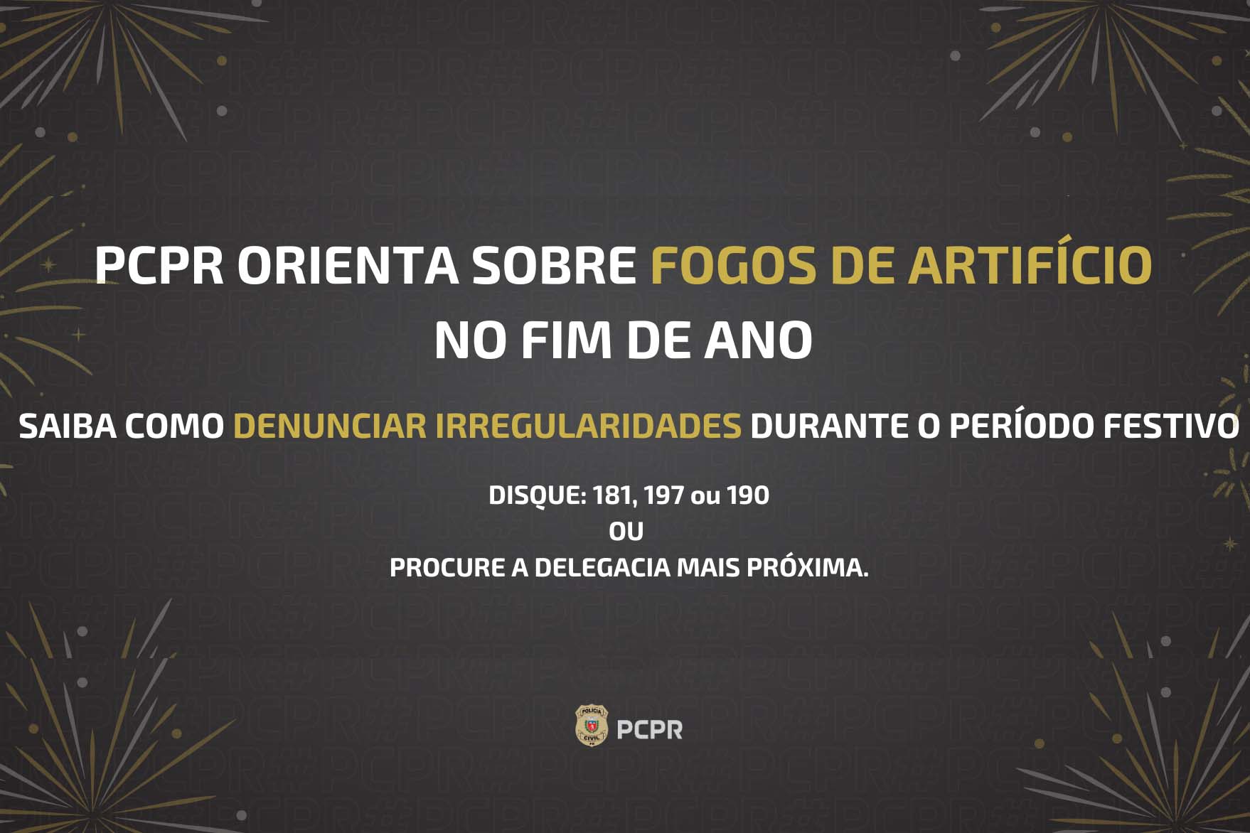 PCPR orienta sobre compra e uso de fogos de artifício nas festas de fim de ano
