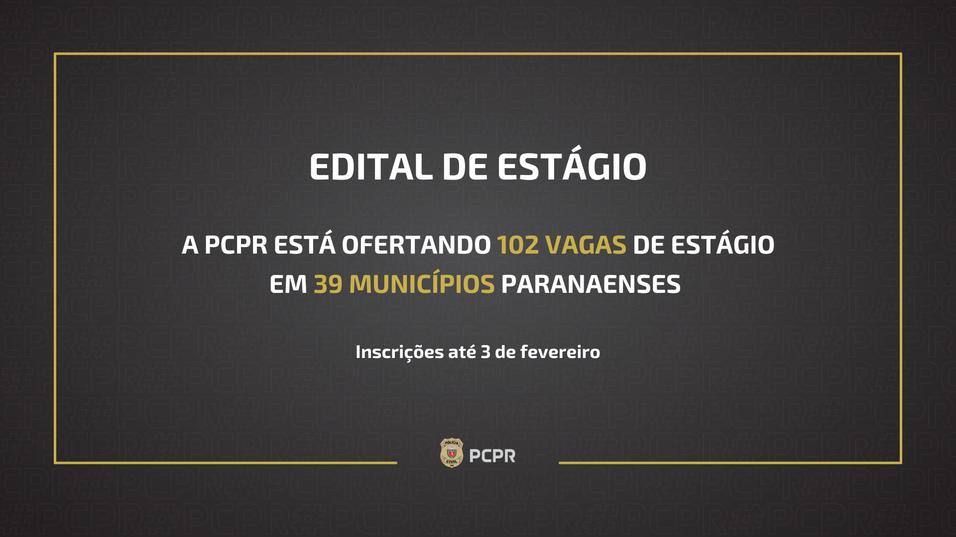 PCPR oferta 102 vagas de estágio em 39 municípios paranaenses