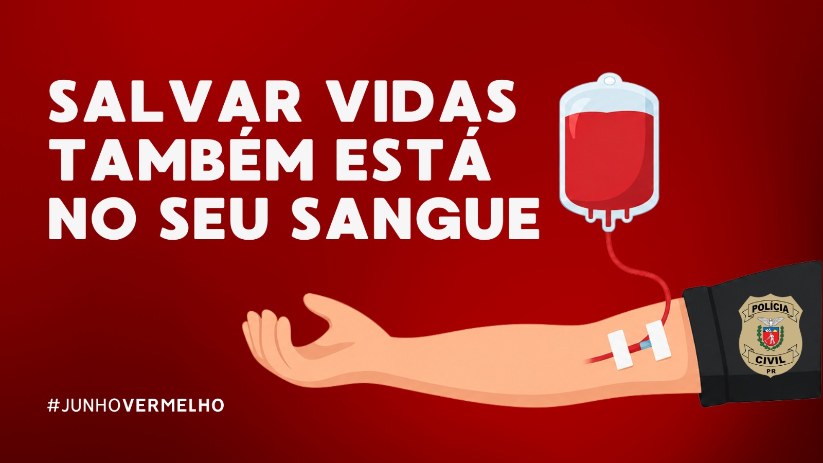 Junho Vermelho: PCPR reforça importância da doação de sangue e incentiva participação da população