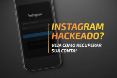 Instagram Hackeado ? Veja como recuperar sua conta