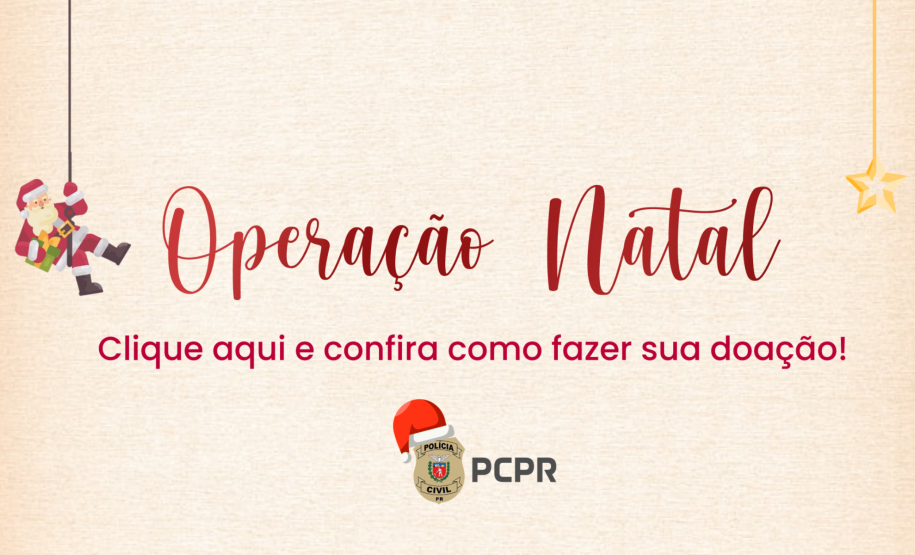 PCPR lança Operação de Natal para arrecadar cestas básicas